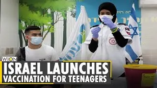 Israel begins COVID-19 vaccination drive for 12-15 year-olds | Over 10,000 appointments booked |WION