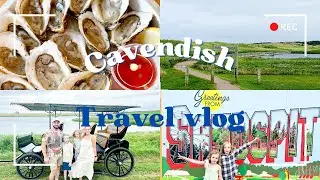 Cavendish, P.E.I family travel vlog