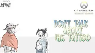 [Overwatch comic dub] Don't talk about his tattoo