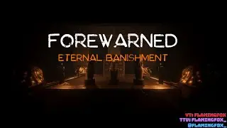 Descending Below - ETERNAL BANISHMENT Update | FOREWARNED #19