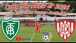 Ao Vivo - Am&eacute;rica/MG x Noroeste - Copa S&atilde;o Paulo de Futebol Jr 2026