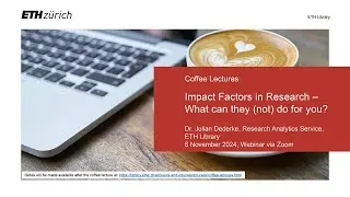 Coffee Lectures | Impact Factors in Research - What can they (not) do for you?