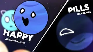 Happy Pills | @SolarBalls  Animation | The Gas Giants