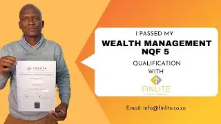 I passed my Wealth Management NQF 5 Qualification with finlite