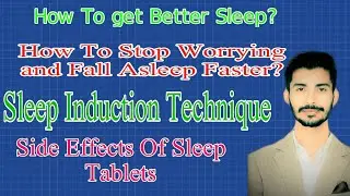 Sleep induction Technique ? How To Fall Asleep Fast ?