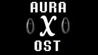 AURA-X OST &mdash; Dark Wave