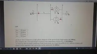 Z bus (impedance matrix) formation using O (zero) Sequence circuit A practical example 10
