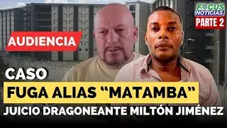 EN VIVO | Audiencia Caso FUGA Alias 