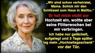 Mein Sohn heiratete, lud mich nicht ein, aber wollte seine Hochzeitsreise bei mir verbringen.