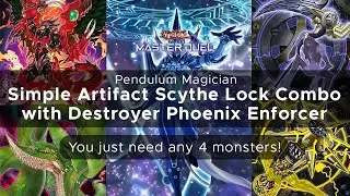 New Simple Artifact Scythe Lock Combo with Destroyer Phoenix Enforcer