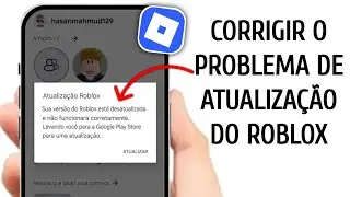 Como corrigir o problema de erro de atualização do Roblox (nova atualização 2025)