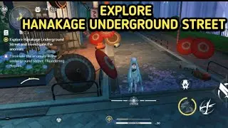 Explore Hanakage Underground Street and Investigate The Anomaly - Quest Stranger Thing in Honami