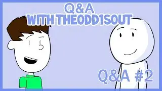 Q&A w/ @theodd1sout | Q&A #2