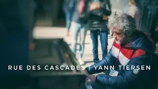 Rue des Cascades - Yann Tiersen (Street Piano Version)