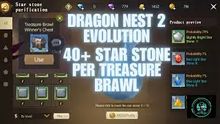DRAGON NEST 2 EVOLUTION - HOW TO FARM 40+ STAR STONE PER TREASURE BRAWL