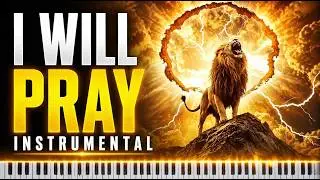 I WILL PRAY INSTRUMENTAL | 1H Piano
