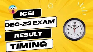CS EXECUTIVE AND PROFESSIONAL DECEMBER 2023 EXAM RESULT TIMING