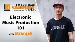 Основы производства электронной музыки со STRANJAH