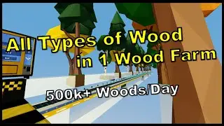 All Types Of Wood in 1 Wood Farm | Islands 🦆 [DUCKS!] | Roblox | Made by IDONTNEEDNAMEOK
