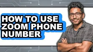 How to Use Zoom Phone Number - Full Guide