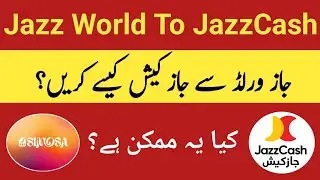 How To Transfer Money From Jazz World To JazzCash | How To Transfer Money From Jazz World To Jazz...