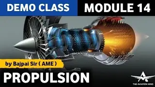 DGCA AME Module 14 | Propulsion | Demo Class | The Aviation Mind Mobile App |App Link in Description