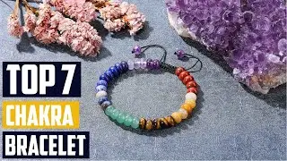 7 Chakra Bracelets to Boost Your Spiritual Journey This Year