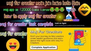 Moj Apps moj for Creator | Moj creator hub | moj for Creator | Moj new features moj for Creator