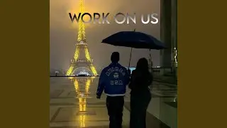 WORK ON US ! (feat. Gen Marie)