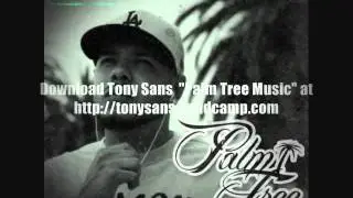 Tony Sans -Bring The Hook In (Track 7)