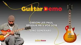 Gibson Les Paul Reissue R8 S VOS 2016 | Demo by Gino Semeraro