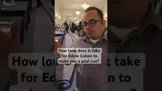 How long does it take Eddie Cohen to make a pool cue?
