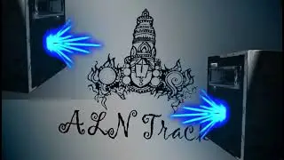 New Track Theme /ALN Tracks/P.S.A/Use Headset Better Experience /Cool BGM