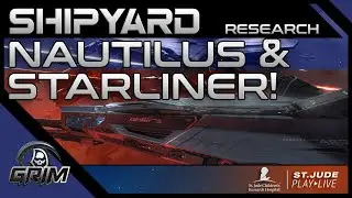 Starjump Shipyard LIVE : Nautilus & Starliner Discussion / #stjudeamabassador