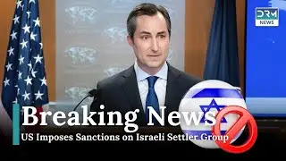 US Hits Israeli Settler Group with Sanctions Over West Bank Violence | Breaking News | AC14