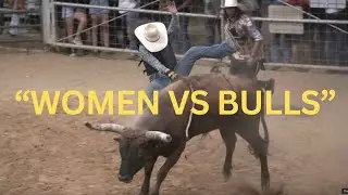 &ldquo;Women Who Ride Bulls | All-Female Bull Riding Like You&rsquo;ve Never Seen&rdquo;