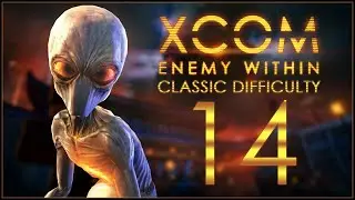 BEEFY MECHTOID - XCOM: Enemy Within (Classic Difficulty) - Ep.14!