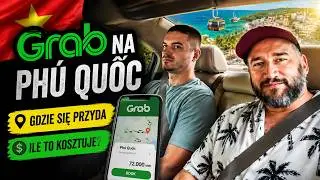 ILE KOSZTUJE GRAB na Phu Quoc? Sprawdzamy ceny i komfort Ep.121 4K