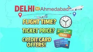 Delhi to Ahmedabad Flight | Time, Distance, Price & Booking Guide