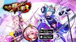 Let Go of That Three Kingdoms 3 Gameplay Android IOS by X7GAME.