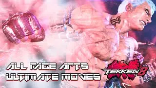 Tekken 8 All Rage Arts Attack | All Ultimate Moves Tekken Rage Moves