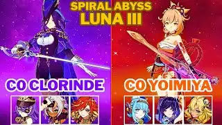 【Spiral Abyss 6.2/Luna III】C0 Clorinde Mavuika Overload & C0 Yoimiya Lunar-Charged