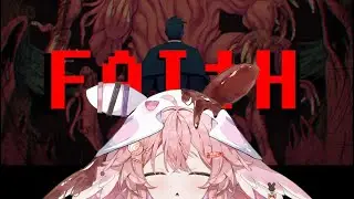 *Seizure warning*【FAITH: The Unholy Trinity】Chp2