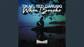When I Smoke