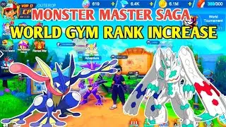 World Gym Rank Increase | pokeveres world | Monster master Saga