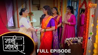 Maajhi Maanasa - Full Episode |05 Jan 2024 | Full Ep FREE on SUN NXT | Sun Marathi Serial
