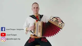 Jozef Šulgan - Janíček trávu seče |heligónka|