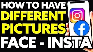 How To Have Different Profile Pictures On Facebook And Instagram