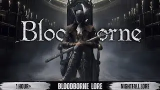 The Tragic Tale of Lady Maria & Gehrman Explained To Fall Asleep | Bloodborne Lore to Sleep