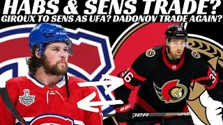 NHL Trade Rumours - Huge Sens & Habs Trade? Dadonov Trade Again? Giroux to Sens + NHL Rule Changes?